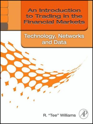 cover image of An Introduction to Trading in the Financial Markets